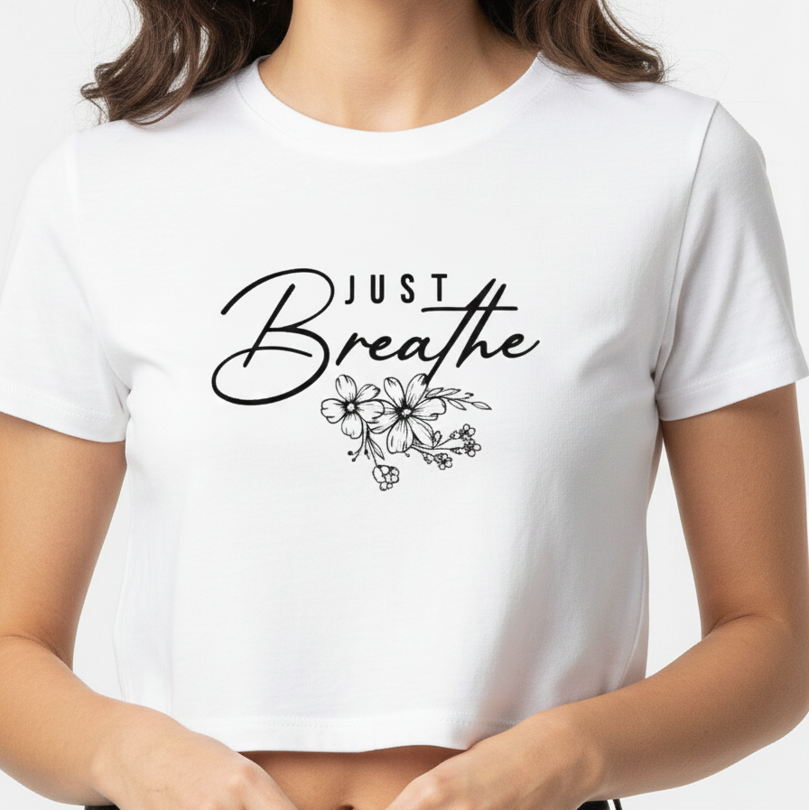 Just Breathe Baby Tee For Stree