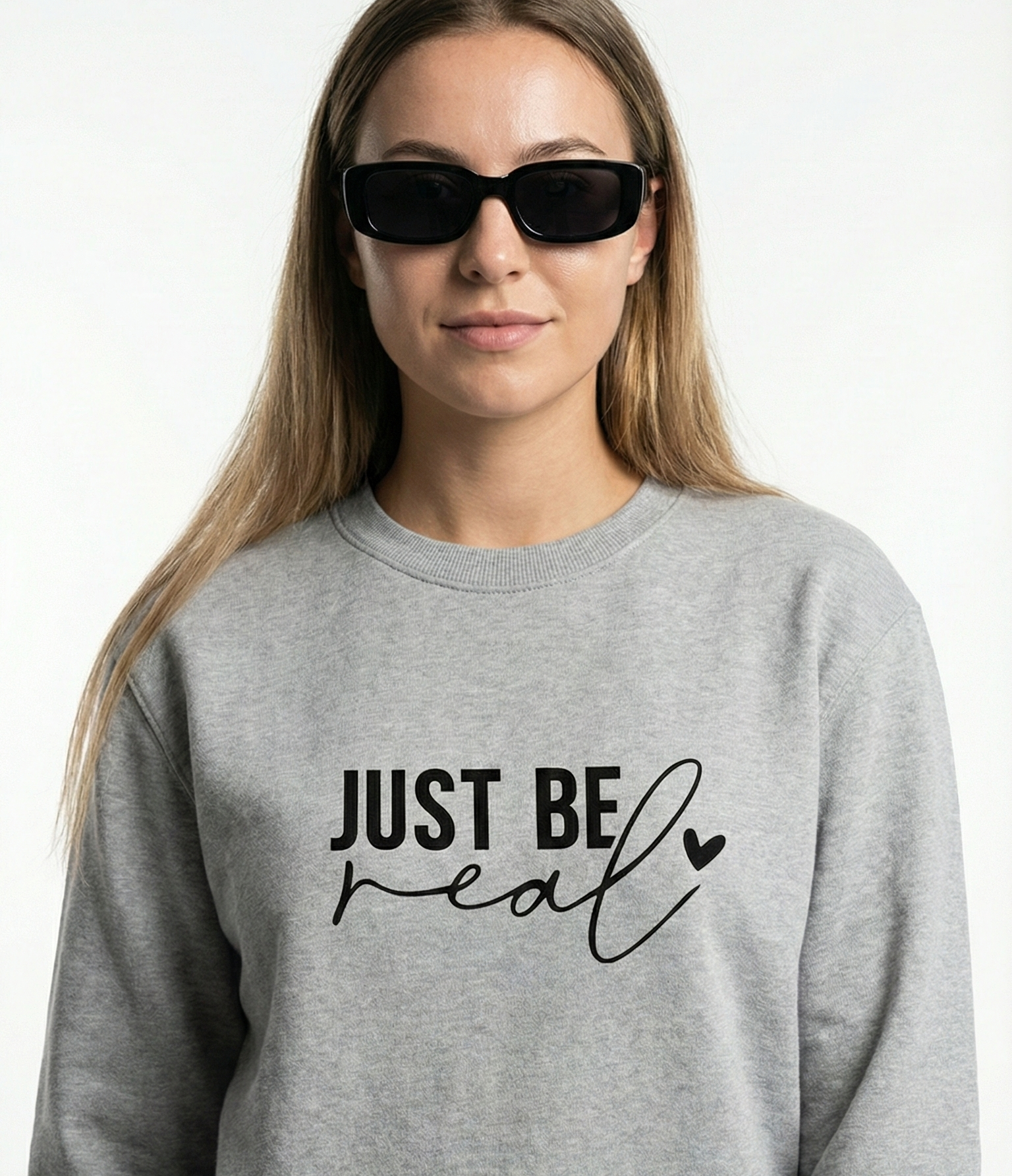 Just Be Real Sweatshirt